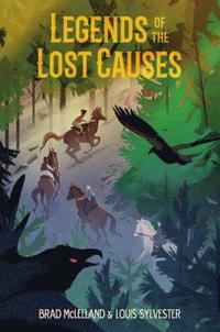 bokomslag Legends of the Lost Causes