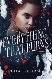 bokomslag Trelease, G: Everything That Burns
