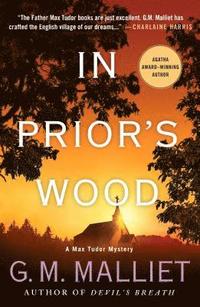bokomslag In Prior's Wood: A Max Tudor Mystery