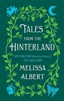 Melissa Albert - Tales from the Hinterland, Häftad