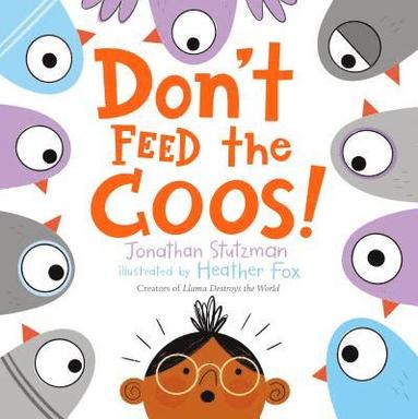 Jonathan Stutzman - Don't Feed the Coos!, Inbunden