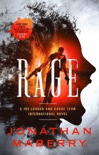 bokomslag Rage: A Joe Ledger and Rogue Team International Novel