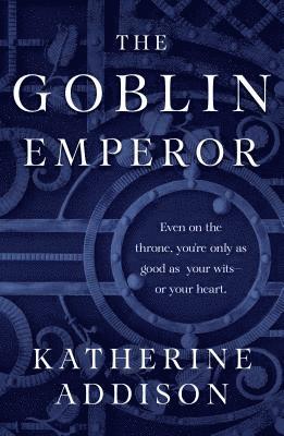 Goblin Emperor 1