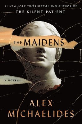 Alex Michaelides - The Maidens, Inbunden
