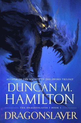 Duncan M. Hamilton - Dragonslayer, Häftad