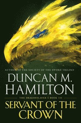 Duncan M. Hamilton - Servant of the Crown, Häftad