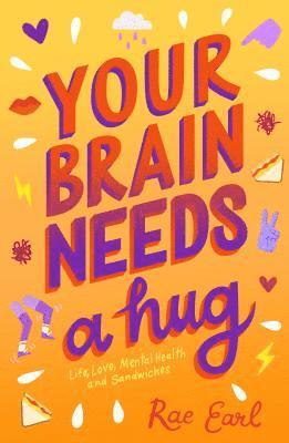 bokomslag Your Brain Needs a Hug