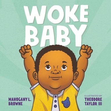 Mahogany L. Browne - Woke Baby, Kartonnage