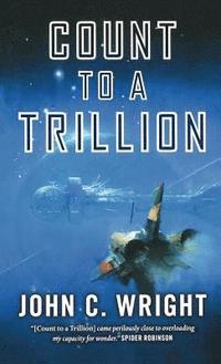 bokomslag Count to a Trillion: Book One of the Eschaton Sequence