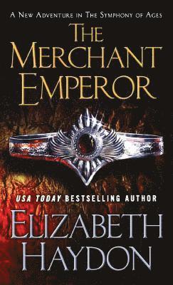 Elizabeth Haydon - The Merchant Emperor, Häftad