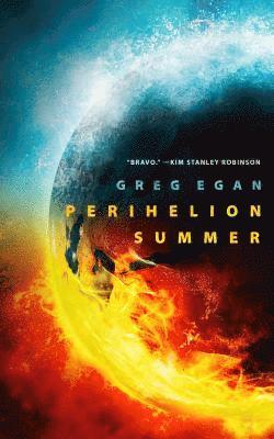 Perihelion Summer 1