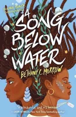 Bethany C. Morrow - A Song Below Water, Häftad