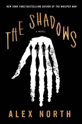 Alex North - The Shadows, Inbunden