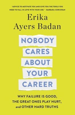 Nobody Cares About Your Career 1