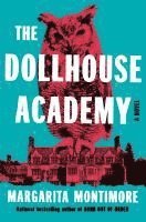 Margarita Montimore - Dollhouse Academy, Häftad