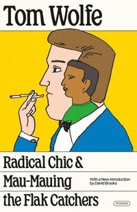 bokomslag Radical Chic & Mau-Mauing the Flak Catchers