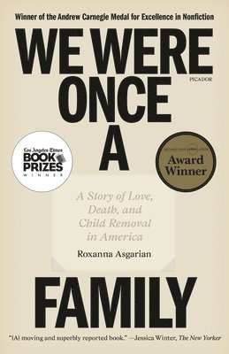 bokomslag We Were Once a Family: A Story of Love, Death, and Child Removal in America