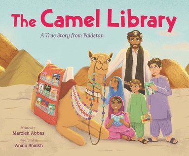 Marzieh Abbas - Camel Library: A True Story from Pakistan, Inbunden