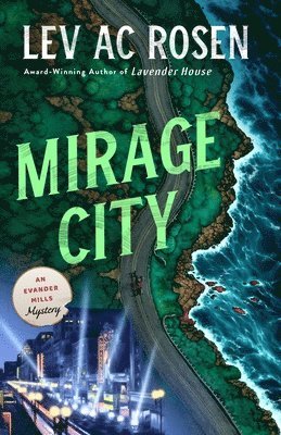 bokomslag Mirage City: An Evander Mills Mystery