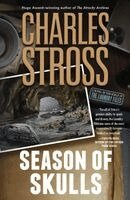 Charles Stross - Season of Skulls, Häftad