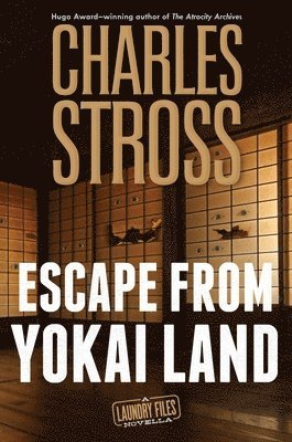 Escape from Yokai Land: A Laundry Files Novella