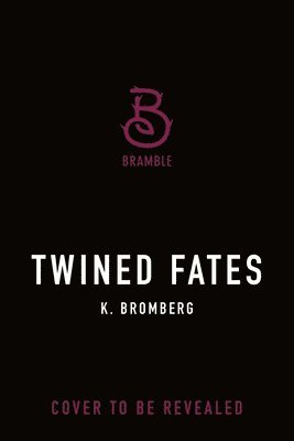 Twined Fates: Tangled Hearts, Book Three