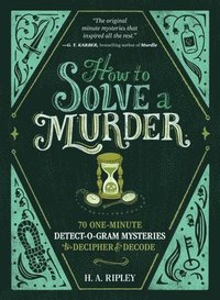 bokomslag How to Solve a Murder