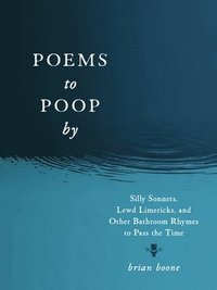 bokomslag Poems to Poop by