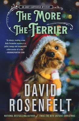 bokomslag The More the Terrier: An Andy Carpenter Mystery