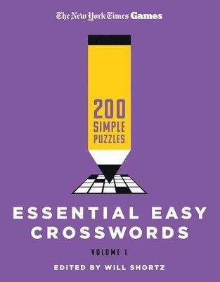 Will Shortz, New York Times, The New York Times, Will Shortz - New York Times Games Essential Easy Crosswords Volume 1, Häftad