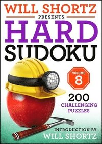 bokomslag Will Shortz Presents Hard Sudoku Volume 8: 200 Challenging Puzzles