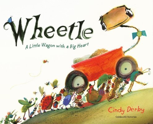 Wheetle: A Little Wagon with a Big Heart 1