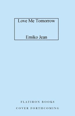 Love Me Tomorrow 1