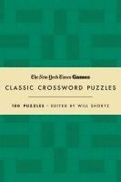 bokomslag New York Times Games Classic Crossword Puzzles (Forest Green and Cream): 100 Puzzles Edited by Will Shortz