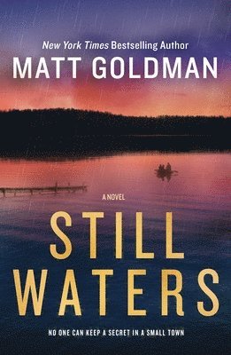 Matt Goldman - Still Waters, Häftad