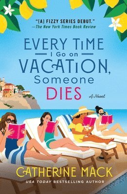 Every Time I Go on Vacation, Someone Dies 1