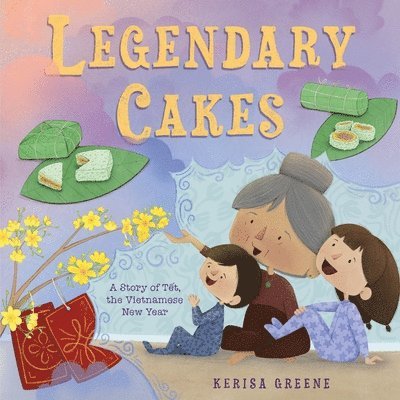 Kerisa Greene - Legendary Cakes, Inbunden