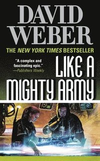 bokomslag Like a Mighty Army: A Novel in the Safehold Series (#7)