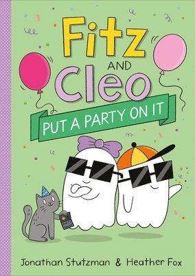 Jonathan Stutzman - Fitz and Cleo Put a Party on It, Häftad