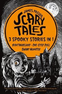 bokomslag Scary Tales: 3 Spooky Stories in 1