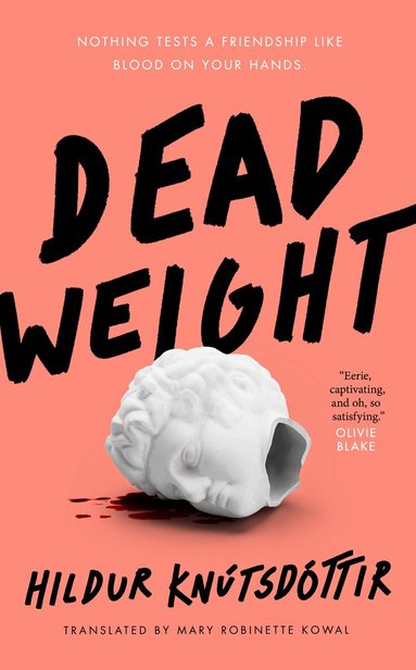 Hildur Knútsdóttir - Dead Weight, Inbunden
