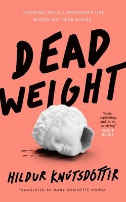 Hildur Knútsdóttir - Dead Weight, Inbunden