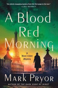 bokomslag A Blood Red Morning: A Henri Lefort Mystery