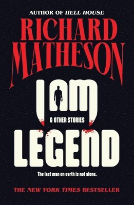 bokomslag I Am Legend: And Other Stories