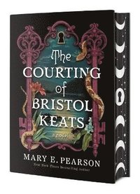 bokomslag The Courting of Bristol Keats: [Limited Stenciled Edge Edition]