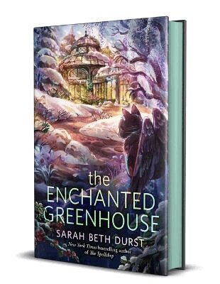 Sarah Beth Durst - The Enchanted Greenhouse, Inbunden