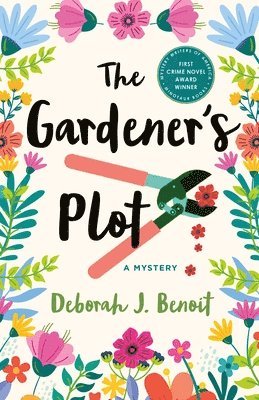 Deborah J. Benoit, Deborah J Benoit - Gardener's Plot, Inbunden