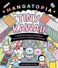 bokomslag Mangatopia: Tiny Kawaii