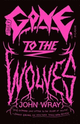 Gone To The Wolves 1