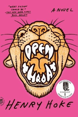 Henry Hoke - Open Throat, Häftad